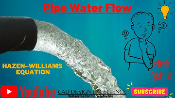 PIPE FLOW CALCULATOR | HOW TO CALCULATE FLOW RATE OR DISCHARGE THROUGH A PIPE (With Example)