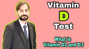 Vitamin D Blood Test | Vitamin D2 and D3