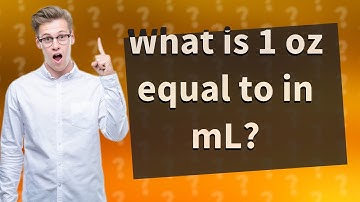 What is 1 oz equal to in mL?