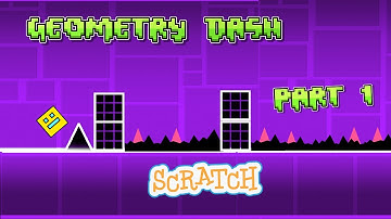 How to make a Geometry Dash game in Scratch 3.0 | Part 1 | Player, Levels and Background